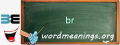 WordMeaning blackboard for br